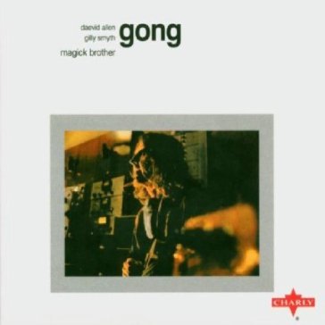 Magick brother - Gong