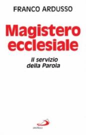 Magistero ecclesiale. Il servizio della parola