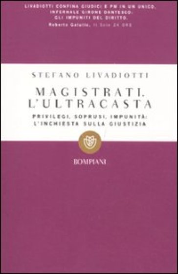 Magistrati. L'ultracasta - Stefano Livadiotti