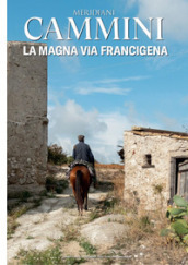 Magna via Francigena