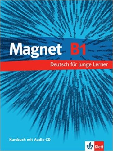 Magnet. B1. Kursbuch. Per la Scuola media. Con CD Audio