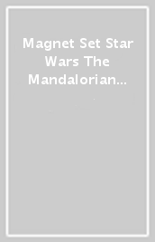 Magnet Set Star Wars The Mandalorian Bounty Hunter