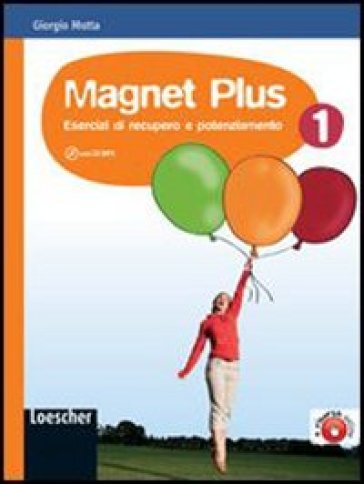 Magnet plus. Per la Scuola media. Con CD Audio formato MP3: Soluzioni. 1. - Giorgio Motta