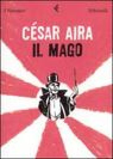 Mago (Il) - César Aira
