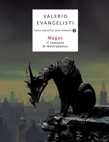 Magus - Il romanzo di Nostradamus - Valerio Evangelisti