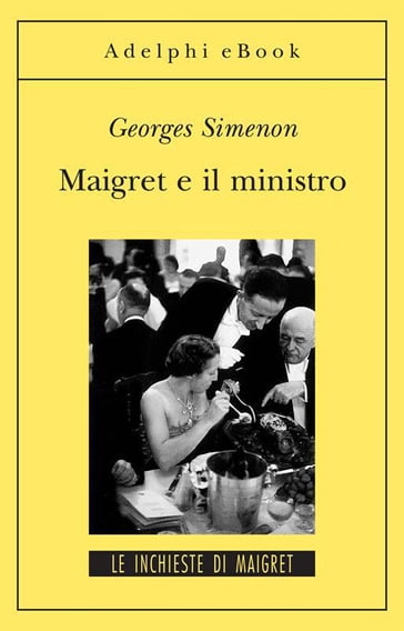 Maigret e il ministro - Georges Simenon