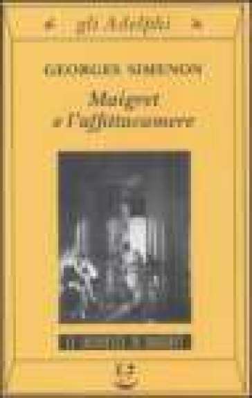 Maigret e l'affittacamere - Georges Simenon