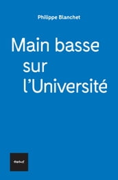 Main basse sur l université