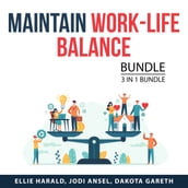 Maintain Work-Life Balance Bundle, 3 in 1 Bundle