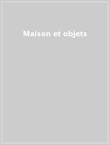 Maison et objets