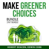 Make Greener Choices Bundle, 2 in 1 Bundle