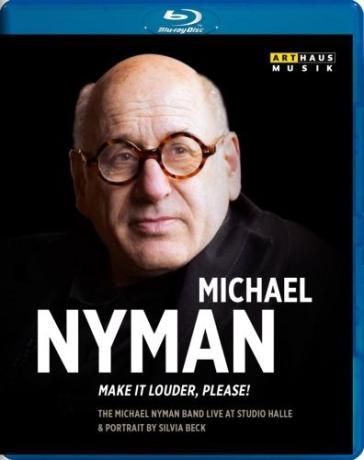 Make it louder, please! - Michael Nyman