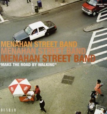 Make the road by walking - Menahan Street Band