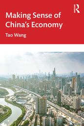 Making Sense of China s Economy
