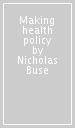 Making health policy