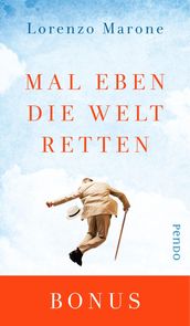 Mal eben die Welt retten