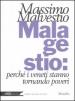 Mala gestio: perché i veneti stanno tornando poveri