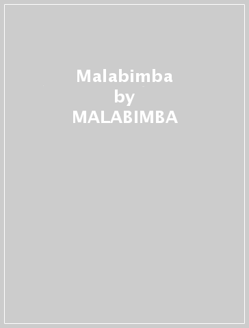 Malabimba - MALABIMBA