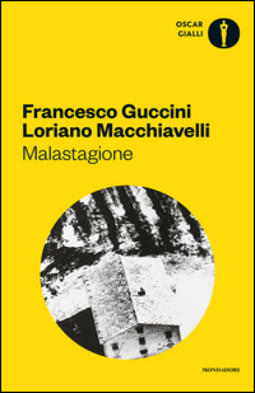Malastagione - Francesco Guccini - Loriano Macchiavelli