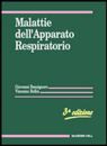 Malattie dell'apparato respiratorio - Giovanni Bonsignore - Vincenzo Bellia