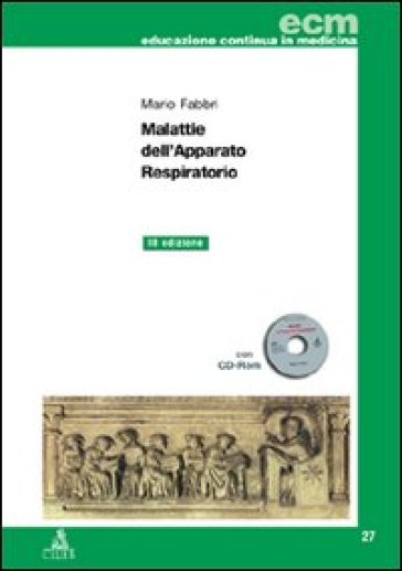 Malattie dell'apparato respiratorio. Con CD-ROM - Mario Fabbri