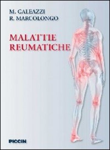Malattie reumatiche - Mauro Galeazzi - Roberto Marcolongo