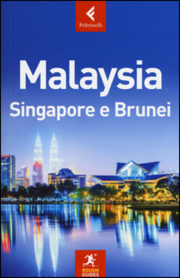 Malaysia, Singapore e Brunei - David Leffman - Richard Lim