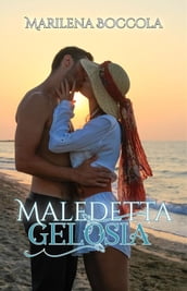 Maledetta gelosia