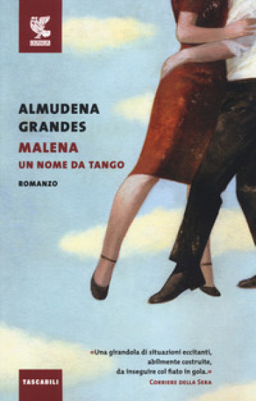 Malena, un nome da tango - Almudena Grandes