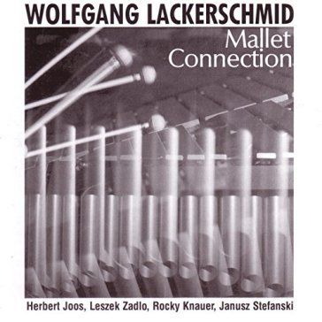 Mallet conection - Wolfgang Lackerschmid