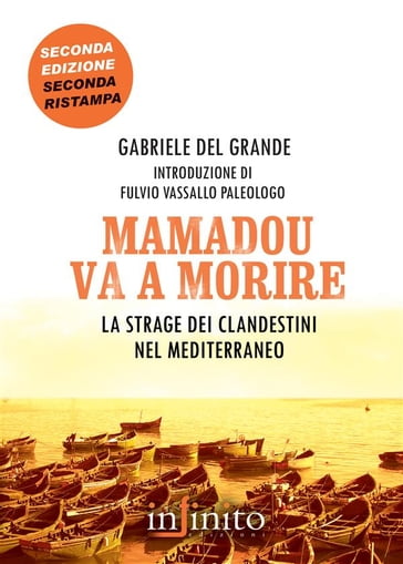 Mamadou va a morire - Gabriele Del Grande