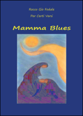 Mamma Blues