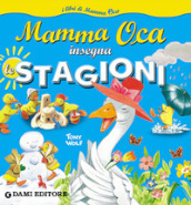 Mamma Oca insegna le stagioni. Ediz. a colori