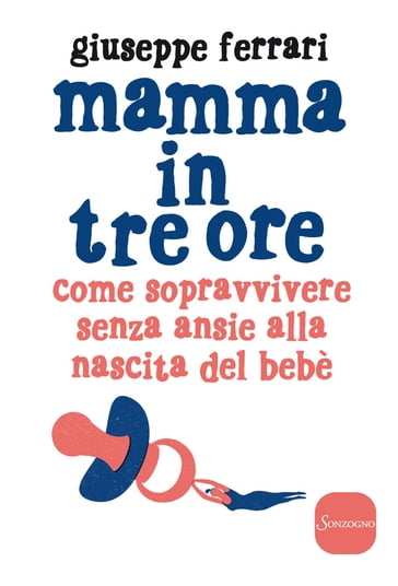 Mamma in tre ore - Giuseppe Ferrari