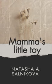 Mamma s Little Toy