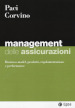 Management delle assicurazioni. Business model, prodotti, regolamentazione e performance