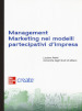 Management marketing nei modelli partecipativi d impresa. Con e-book