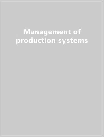 Management of production systems