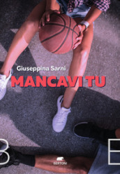 Mancavi tu