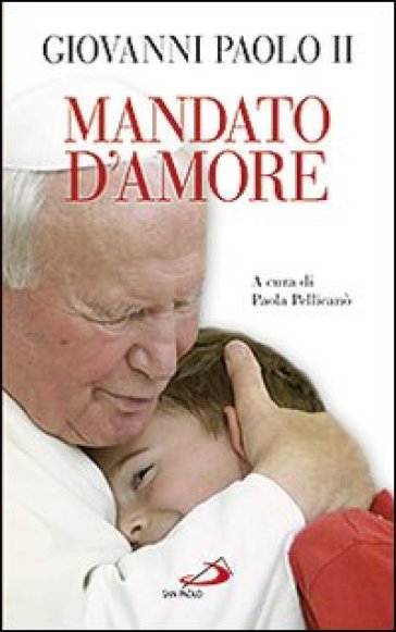 Mandato d'amore - Giovanni Paolo II (papa)