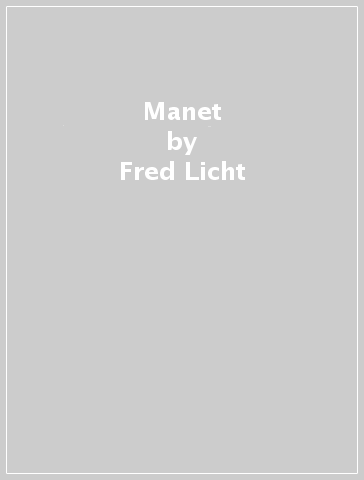 Manet - Fred Licht
