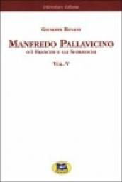 Manfredo Pallavicino o I Francesi e gli Sforzeschi [1877]. 5.