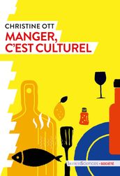 Manger, c est culturel