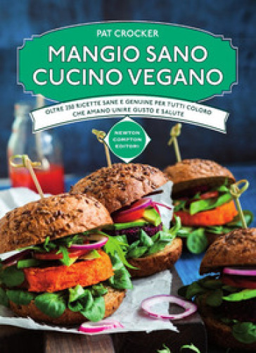 Mangio sano cucino vegano - Pat Crocker