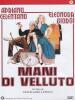 Mani Di Velluto