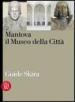 Mantova. Il museo della città