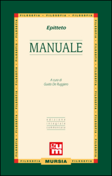 Manuale. Ediz. integrale con commento - Epitteto