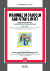 Manuale di calcolo agli stati limite. Con software