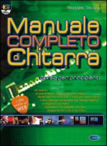 Manuale completo di chitarra. Corso per principianti. Con DVD - Massimo Varini