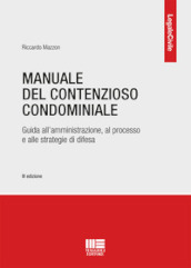 Manuale del contenzioso condominiale